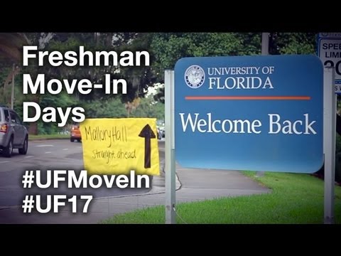 Freshman Move-In Days - #UF17 #UFMoveIn - University of Florida