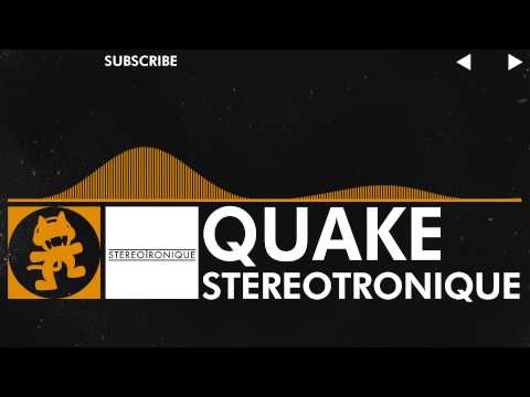 [House Music] - Stereotronique - Quake [Monstercat Release]