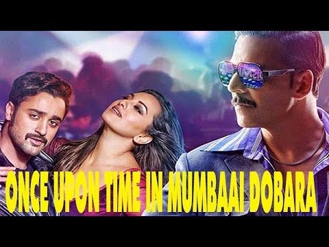 Once Upon Ay Time In Mumbai Dobaara Full Movie