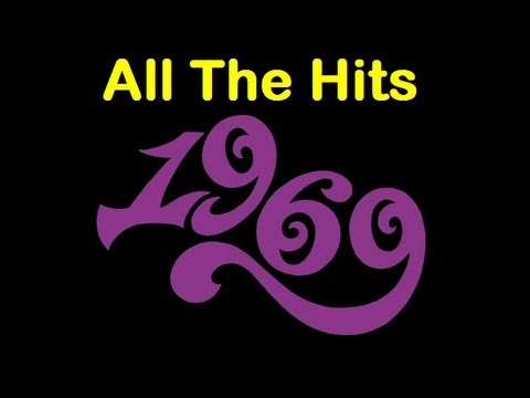 All The Hits of 1969 - Part 1 of 5 (January - March)