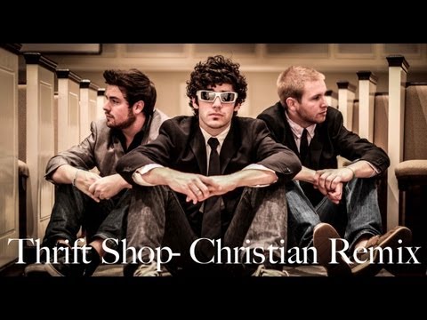 Thrift Shop - Christian Remix ©