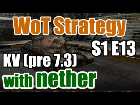 World of Tanks: Tank Guides - S1 E13 - KV (Pre 7.3)