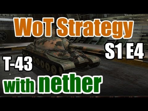 World of Tanks: Tank Guides - S1 E4 - T-43