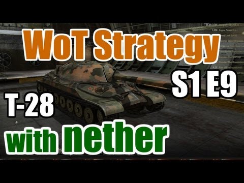 World of Tanks: Tank Guides - S1 E9 - T-28