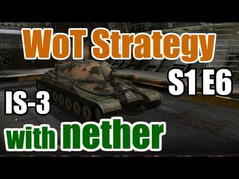 World of Tanks: Tank Guides - S1 E6 - IS-3