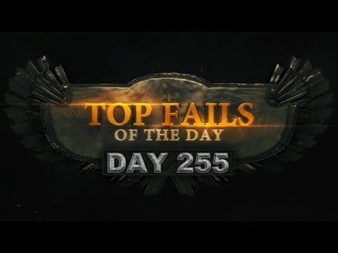 Top Fails - Day 255