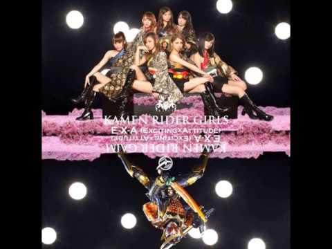 Kamen Rider GIRLS - E-X-A (Exciting × Attitude) Full Song