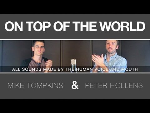 Imagine Dragons - On Top of the World - Peter Hollens & Mike Tompkins