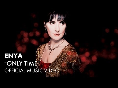 Enya - Only Time (Official Music Video)