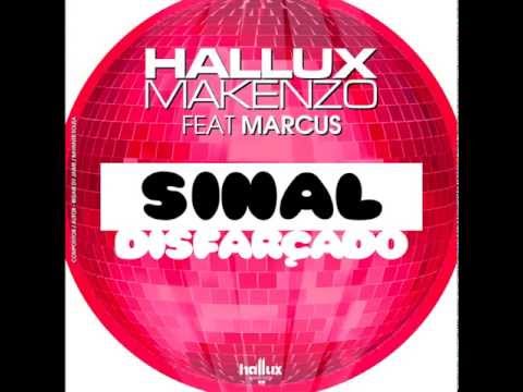 HALLUX MAKENZO - SINAL DISFARÇADO (ft MARCUS) [EXTENDED]