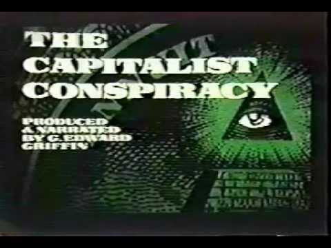 The Capitalist Conspiracy (1969) by G. Edward Griffin - Full Official Movie - Great Quality Film :)