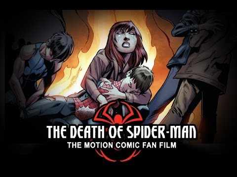 The Death of Spider-Man Motion Comic Fan Film