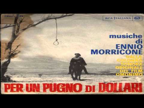 Ennio Morricone - Per un pugno di dollari plus [Full OST HD]