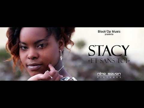 STACY - ET SANS TOI - (Clip officiel) Zouk 2014