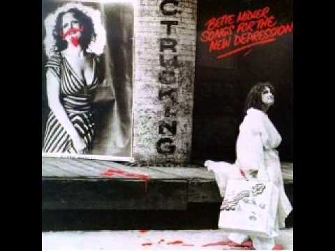 Bette Midler - Songs for the New Depression [Full Album]