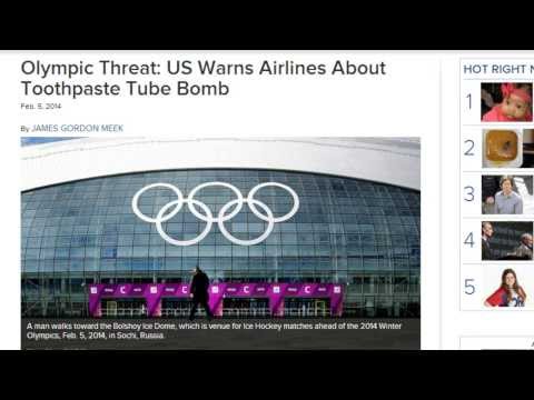 These are the latest threats to the games security.

Use disernment guys , when it comes to the beheading story ! Anything can happen, but the odds of that happening exactly are low. These players are under High security!
Its the people that need to worry!

http://beforeitsnews.com/alternative/2014/02/obamas-secret-olympics-terror-plot-exposed-usa-hockey-beheadings-and-hostage-crisis-trending-2891294.html?currentSplittedPage=0

http://www.breitbart.com/Breitbart-Sports/2014/02/04/Nightmare-in-Sochi-Journalists-Told-Water-Very-Dangerous-Don-t-Flush-Toilet-Paper

http://abcnews.go.com/Blotter/olympic-threat-us-warns-airlines-toothpaste-tube-bomb/story?id=22381305