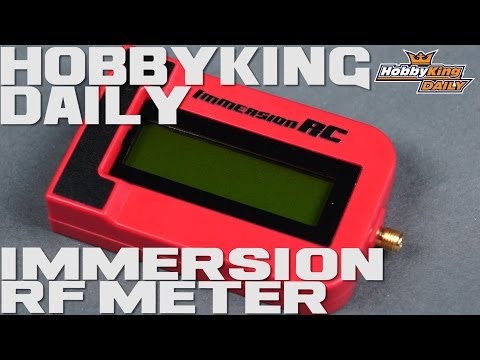 HobbyKing Daily - Immersion RF Meter