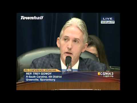 Rep. Trey Gowdy's EPIC Takedown of IRS at Hearing