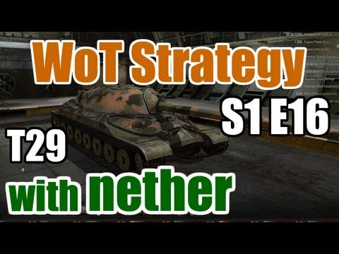 World of Tanks: Tank Guides - S1 E16 - T29