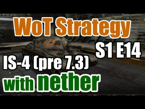 World of Tanks: Tank Guides - S1 E14 - IS-4 (Pre 7.3)