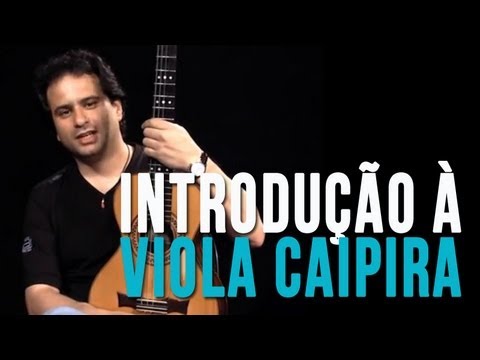 Introdução à Viola Caipira - TV Cifras