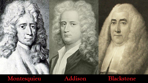 Montesquieu, Addison, Blackstone