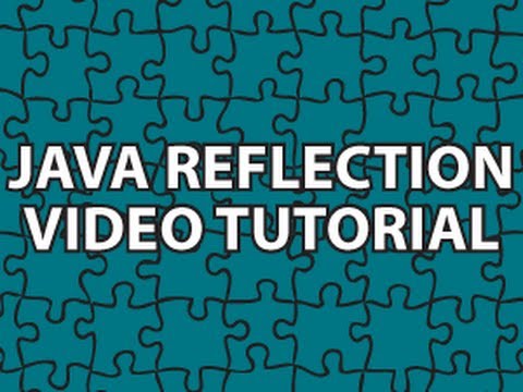 Java Reflection Tutorial