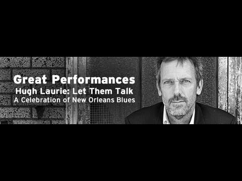 #Hugh Laurie, A Celebration Of New Orleans Blues