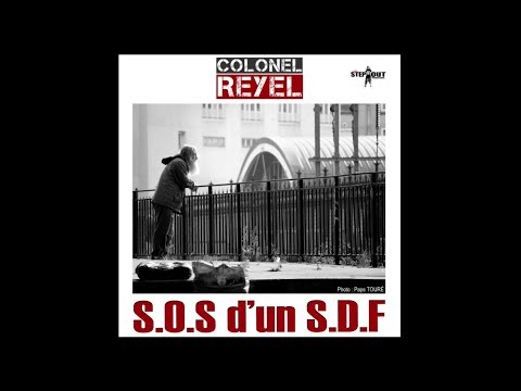 COLONEL REYEL - S.O.S d'un S.D.F - Paroles (Officiel)