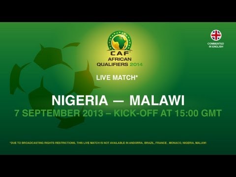 Nigeria - Malawi | CAF African Qualifiers 2014 | 07.09.2013