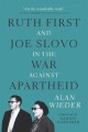 "A truly remarkable work. Alan Wieder shows himself as a writer equal to their life story, their inspiring bravery in action and self-analysis."
—Nadine Gordimer, winner of the Nobel Prize in Literature