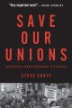 "This book shows what it takes to defend democracy, workers rights, and social justice unionism."
—Dolores Huerta