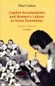 Capital Accumulation and Women’s Labour in Asian Economies