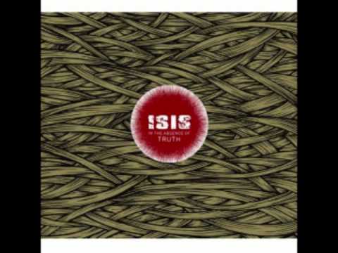 Isis - In The Absence Of Truth - 07 - Holy Tears