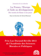 La France, l’Europe et l’aide au développement. Des traités de Rome à nos jours