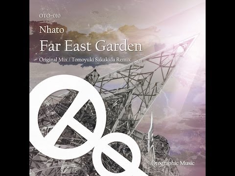 Nhato - Far East Garden (Original Mix)