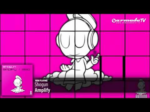 Shogun - Amplify (Original Mix)