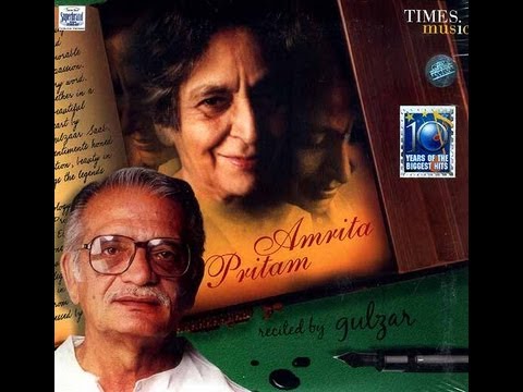 Amrita Pritam-Recited by Gulzar.