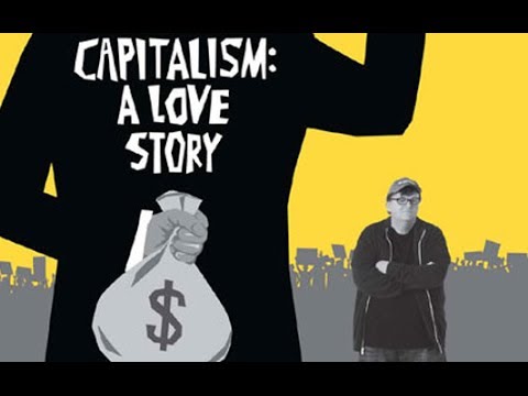 Capitalism: A Love Story - Documentary