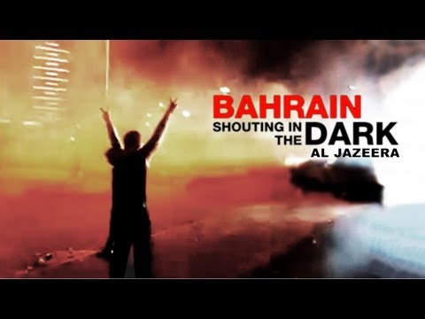 Bahrain: Shouting in the Dark