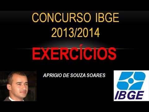 CONCURSO DO IBGE-EXERCÍCIOS 6