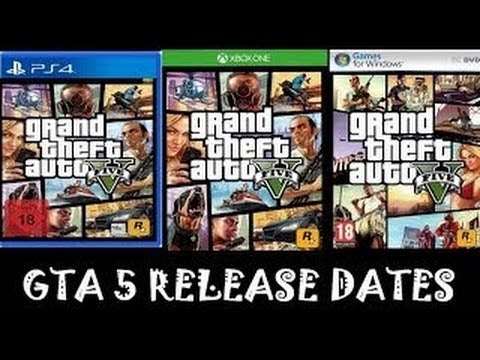 GTA 5 | XBOX ONE , PS4 & PC RELEASE DATE INFO