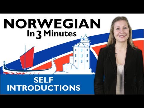 Learn Norwegian -- Norwegian in Three Minutes - How to Introduce Yourself in Norwegian