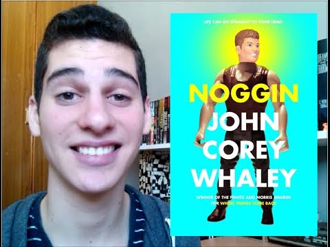 NOGGIN by John Corey Whaley!