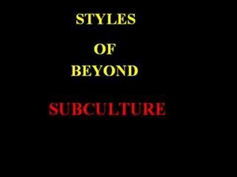 Styles of beyond-Subculture (lyrics)