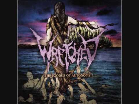 Wretched-VI The Exodus Of Autonomy