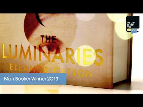 Winner of the 2013 Man Booker Prize: The Luminaries by Eleanor Catton