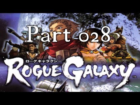 Let´s Play Rogue Galaxy #028 °_° Gale Part 1