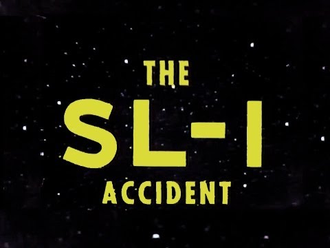 1961 Nuclear Reactor Meltdown : The SL-1 Accident - United States Army Documentary - WDTVLIVE42