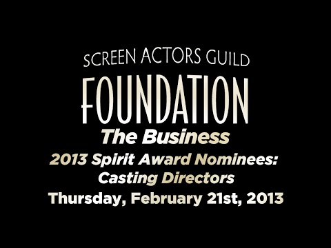 LifeRaft: 2013 Spirit Awards Nominees - Casting Directors